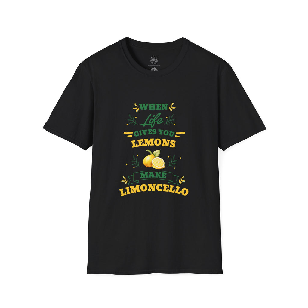 When Life Gives You Lemons T-Shirt | Make Limoncello