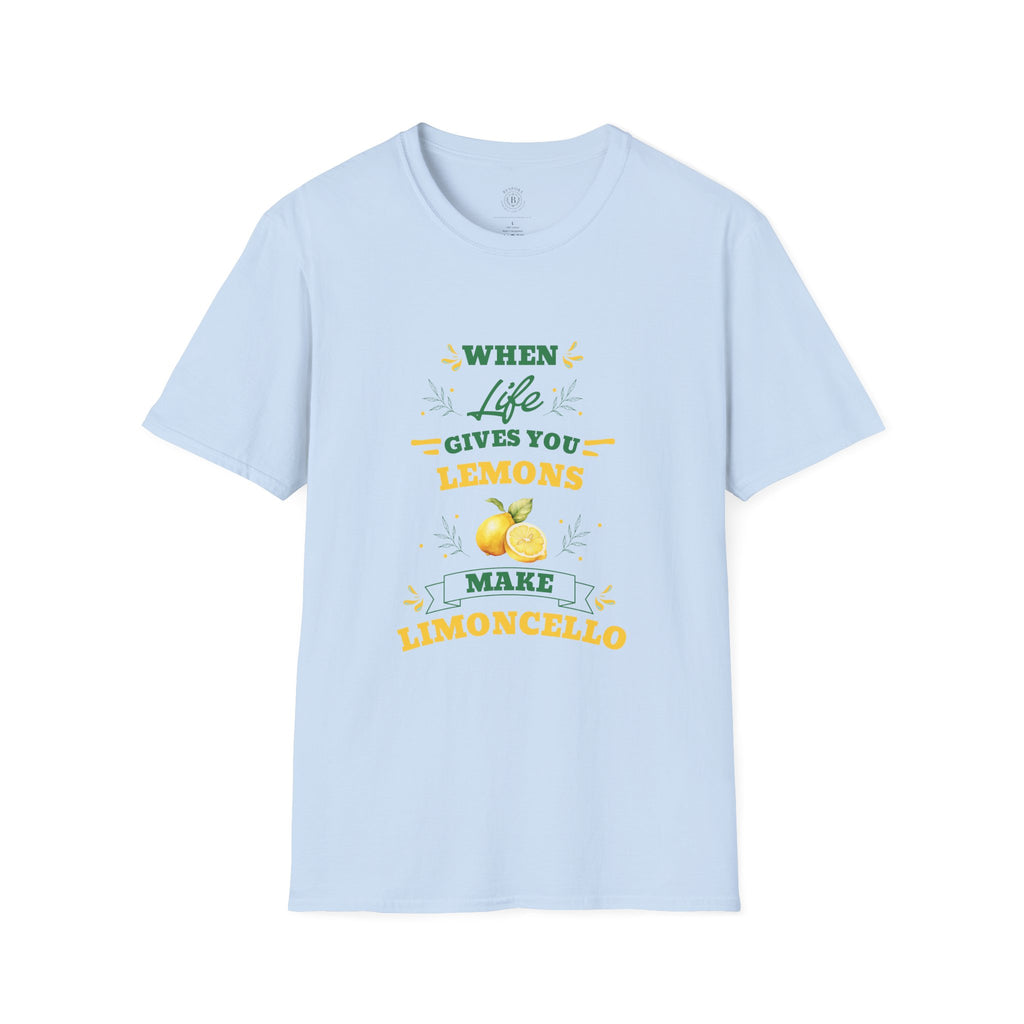 When Life Gives You Lemons T-Shirt | Make Limoncello