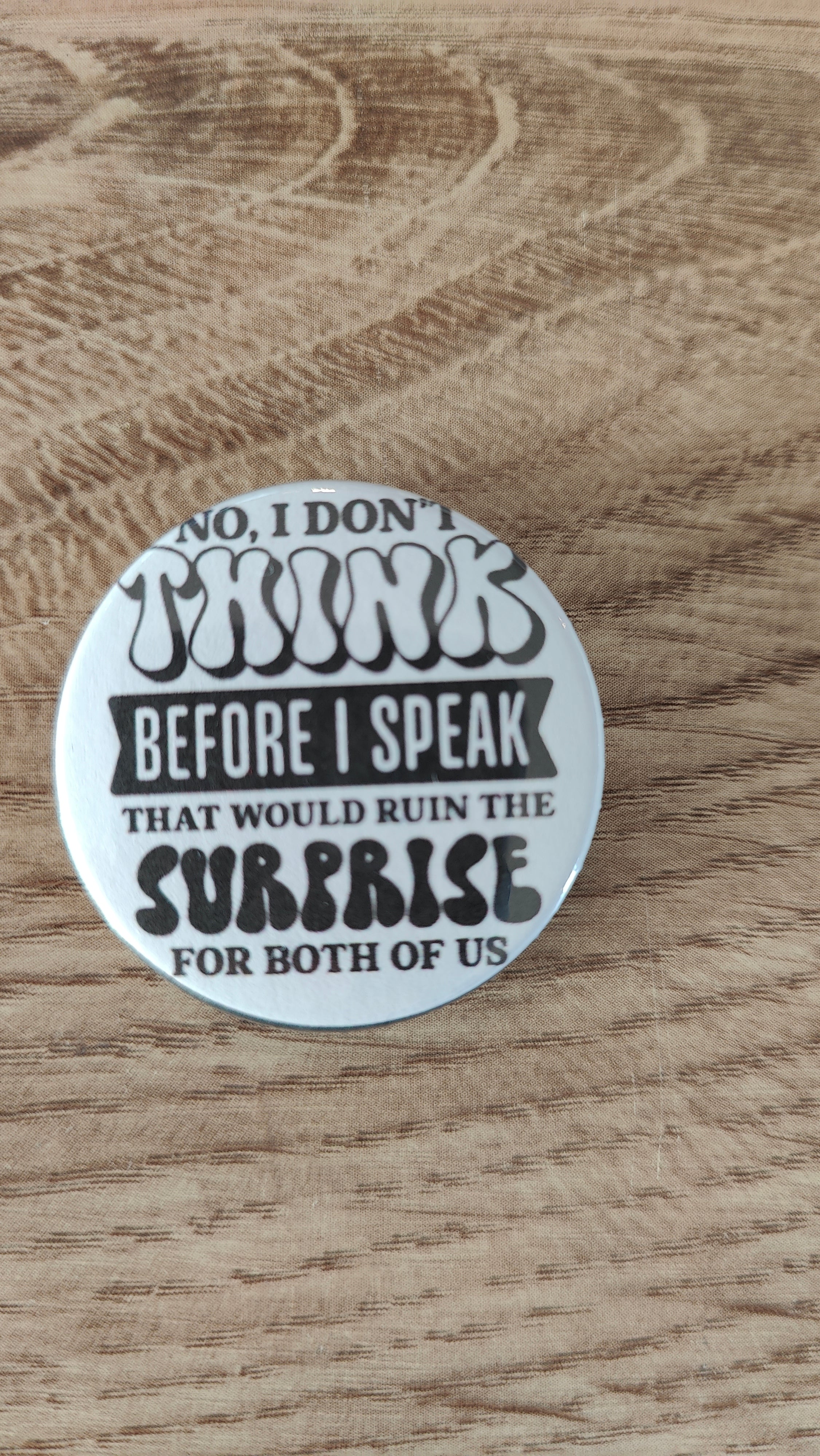 Badge - Think before speak