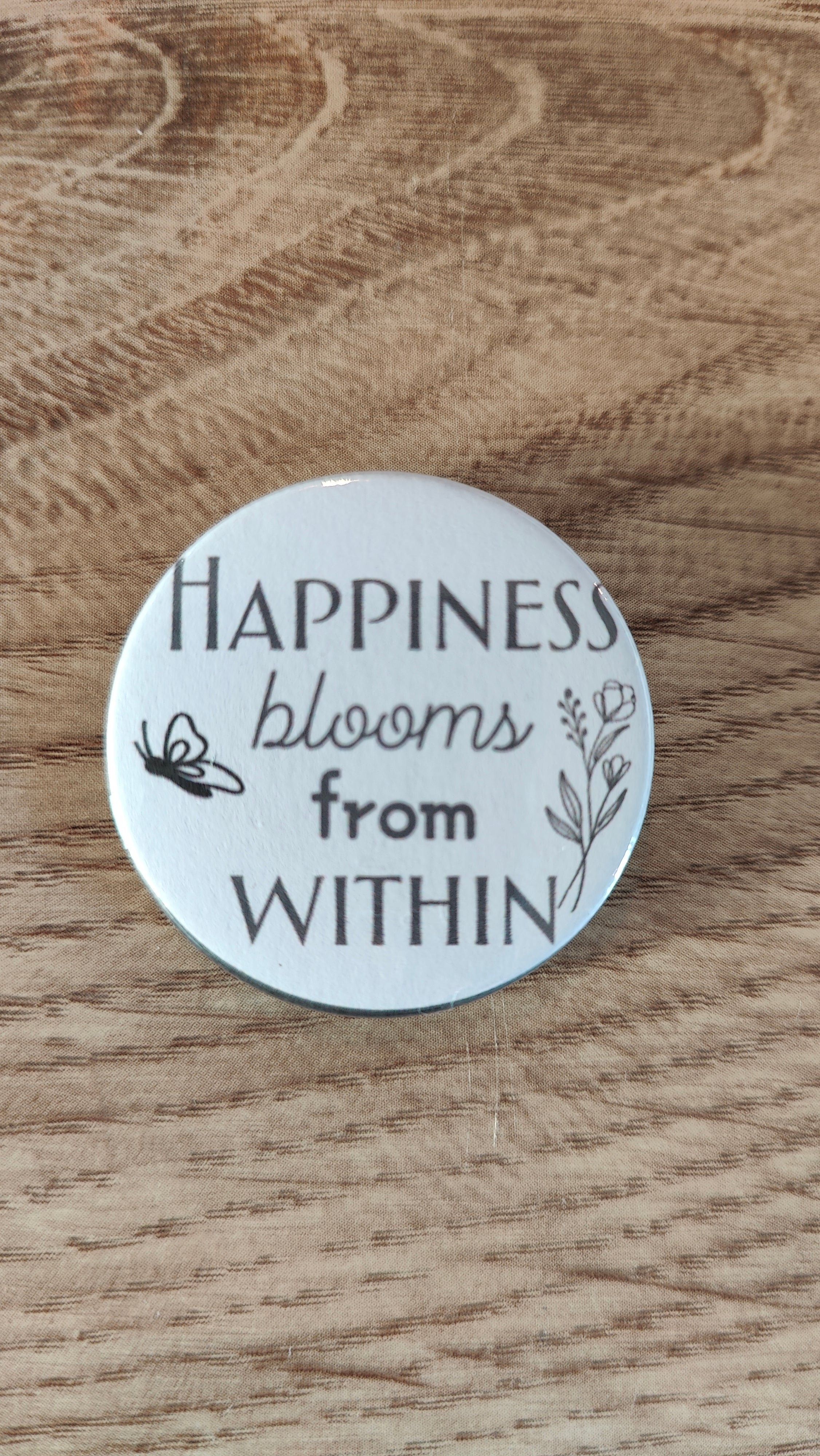 Badge - Happiness blooms from within