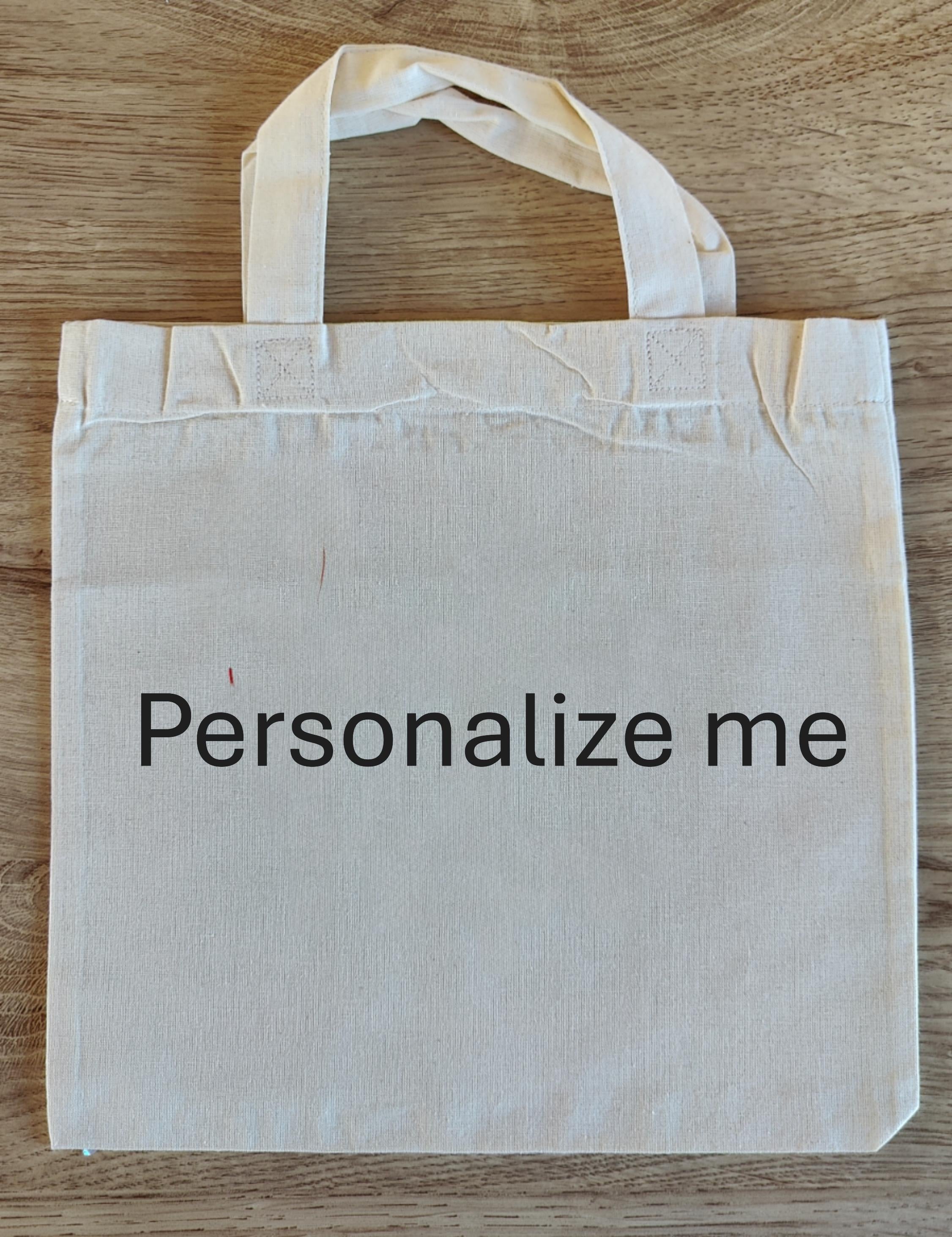 Personalize me Tote bags